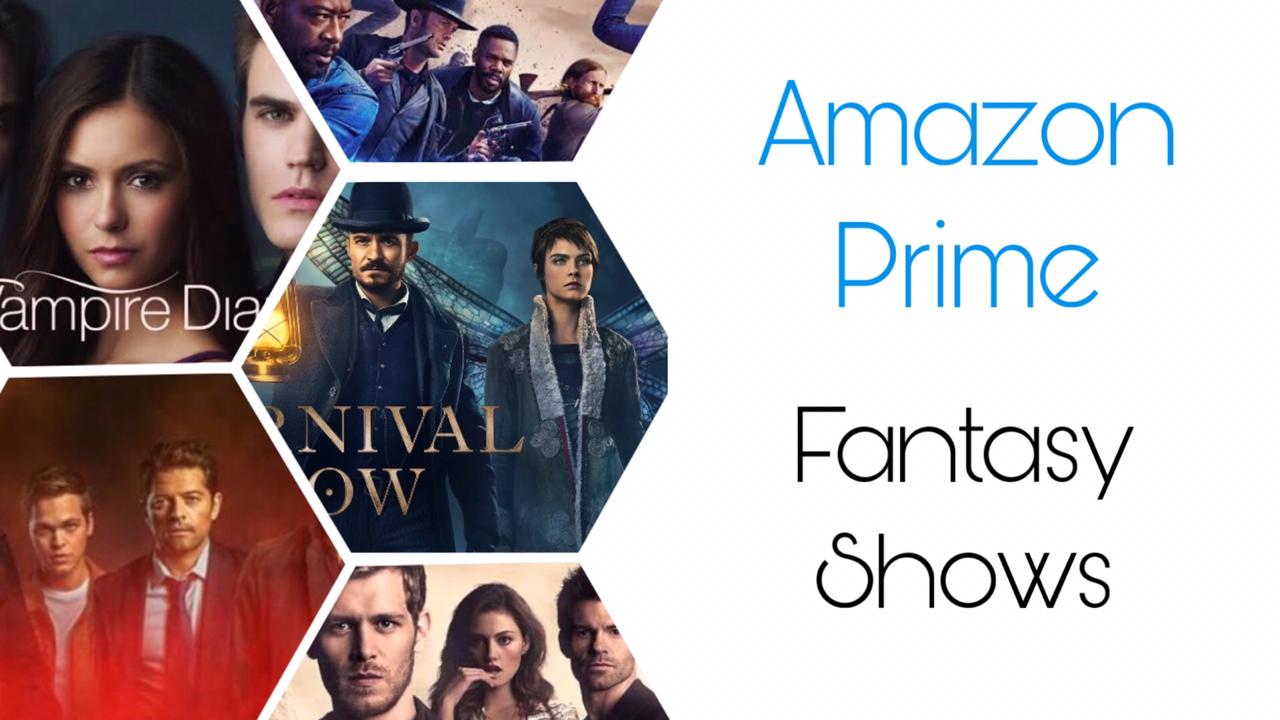 Best Fantasy Shows On Amazon Prime Video - Netflix Primes